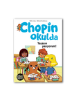 Eğlen Öğren Chopin Okulda Yaşasın Yazıyorum!