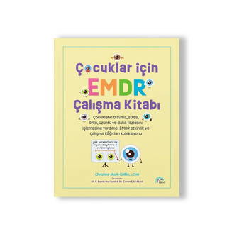Çocuklar İçin Emdr Çalışma Kitabı