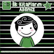 Q Bebek İlk Kitaplarım: Ailemiz-6+ay