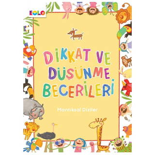 Dikkat Ve Düşünme Becerileri - Mantıksal Diziler