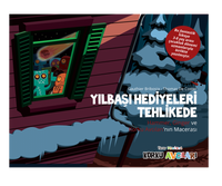 Korku Avcıları Yılbaşı Hediyeleri Tehlikede - Resimli Öykü 3 - 8 Yaş