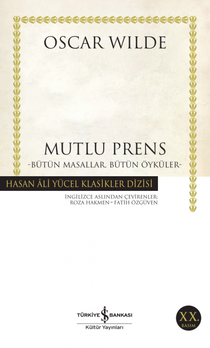 Mutlu Prens – Bütün Masallar, Bütün Öyküler