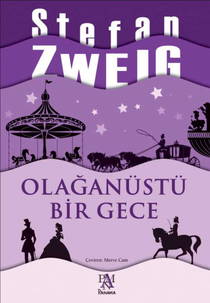 Olağanüstü Bir Gece - Stefan Zweig