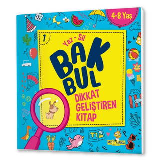 Bak Bul Dikkat Geliştiren Kitap Serisi (4-8 Yaş) Yaz - Sil