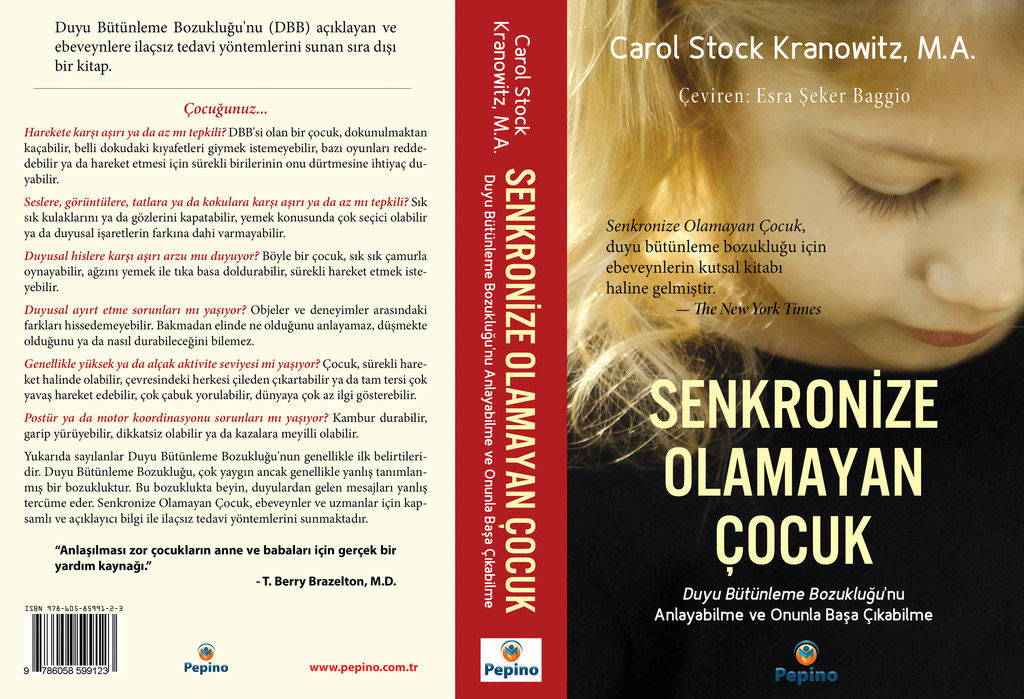 Senkronize Olamayan Çocuk - Duyu Bütünleme Bozukluğunu Anlayabilme Ve Onunla Başa Çıkabilme