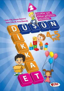 Düşün Ve Dikkat Et 2 4 5 Yaş