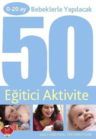 Bebeklerle Yapılacak 50 Eğitici Aktivite 0 20 Ay