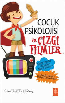 Çocuk Psikolojisi Ve Çizgi Filmler