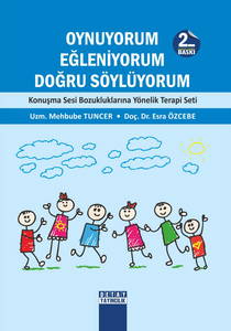 Oynuyorum Eğleniyorum Doğru Söylüyorum Konuşma Sesi Bozukluklarına Yönelik Terapi Seti