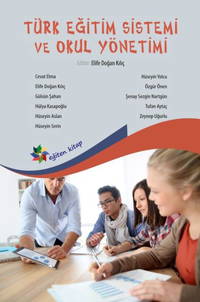 Türk Eğitim Sistemi Ve Okul Yönetimi