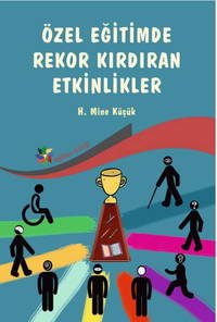 Özel Eğitimde Rekor Kırdıran Etkinlikler
