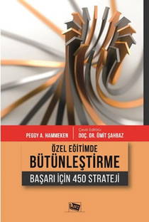 Özel Eğitimde Bütünleştirme Başarı İçin 450 Strateji