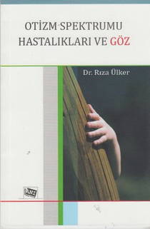 Otizm Spektrumu Hastalıkları Ve Göz