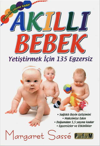 Akıllı Bebek Yetiştirmek İçin 135 Egzersiz