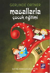 Masallarla Çocuk Eğitimi