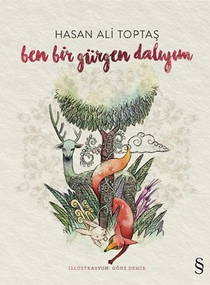 Ben Bir Gürgen Dalıyım