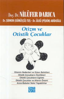 Otizm Ve Otistik Çocuklar