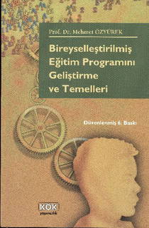 Bireyselleştirilmiş Eğitim Programını Geliştirme Ve Temelleri