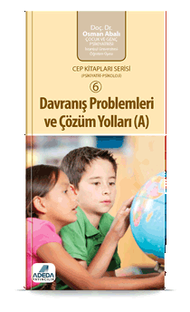 Davranış Problemleri Ve Çözüm Yolları (A) Cep Kitap