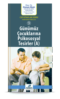 Günümüz Çocuklarına Psikolojik Tesirler