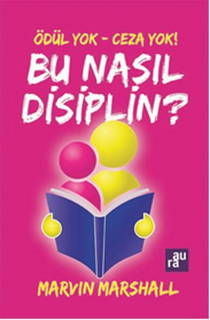 Ödül Yok - Ceza Yok Bu Nasıl Disiplin?