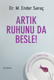 Artık Ruhunu Da Besle