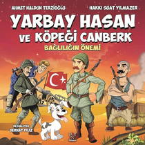 Yarbay Hasan Ve Köpeği Canberk-Bağlılığın Önemi